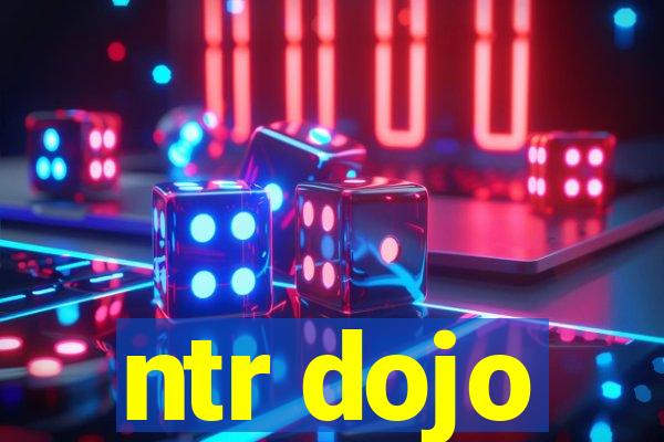 ntr dojo